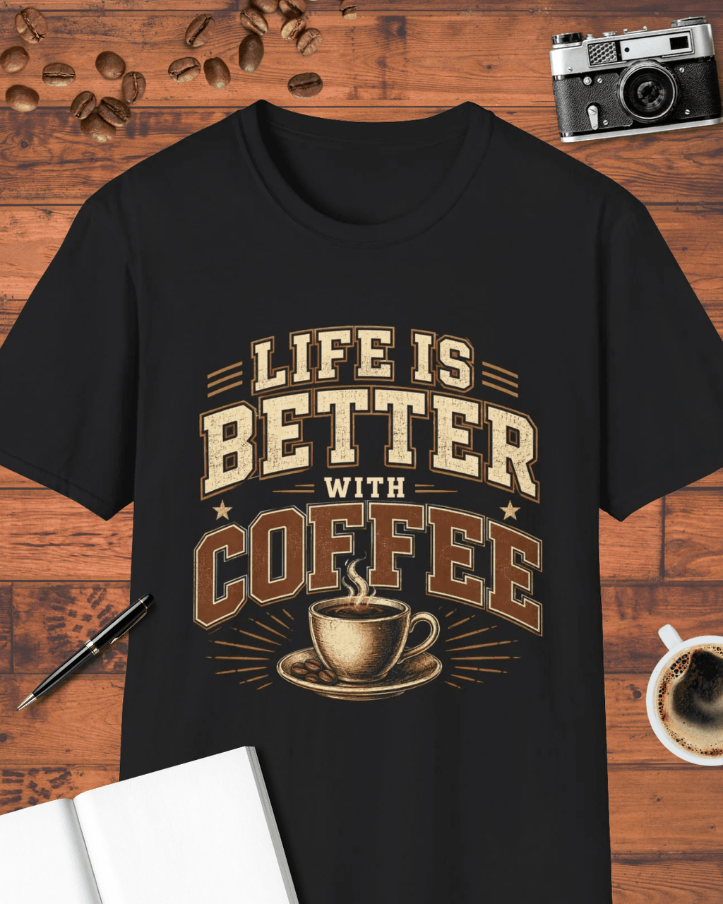 Life Is Better With Coffee T-Shirt