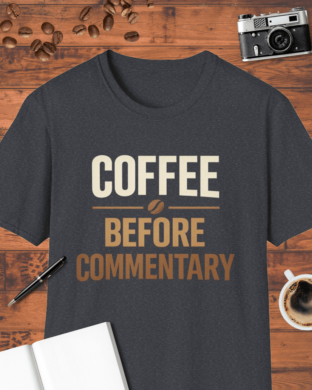 Coffee Before Commentary T-Shirt