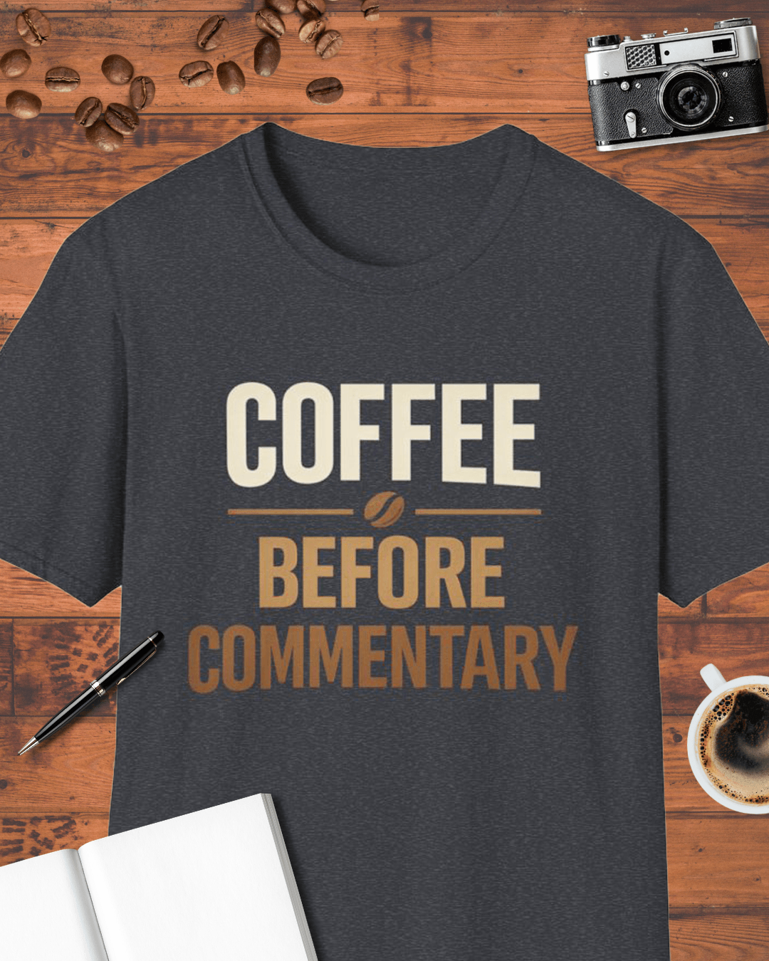 Coffee Before Commentary T-Shirt