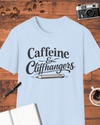 Caffeine and Cliffhangers T-Shirt