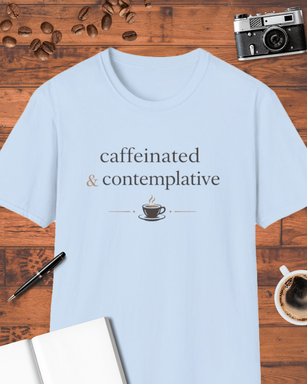 Caffeinated and Contemplative T-Shirt