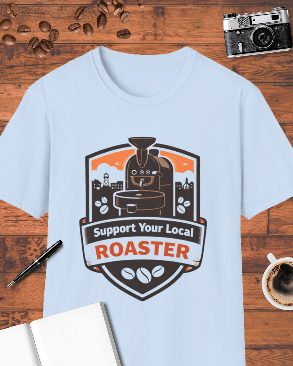 Support Your Local Roaster T-Shirt