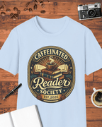 Caffeinated Reader Society T-Shirt