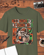 Drink Good Coffee Read Good Books T-Shirt