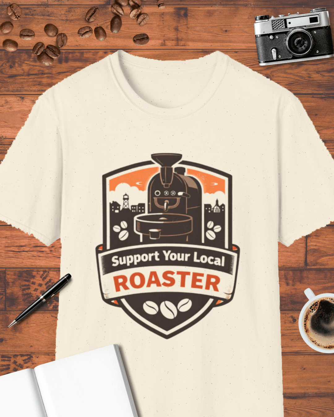 Support Your Local Roaster T-Shirt