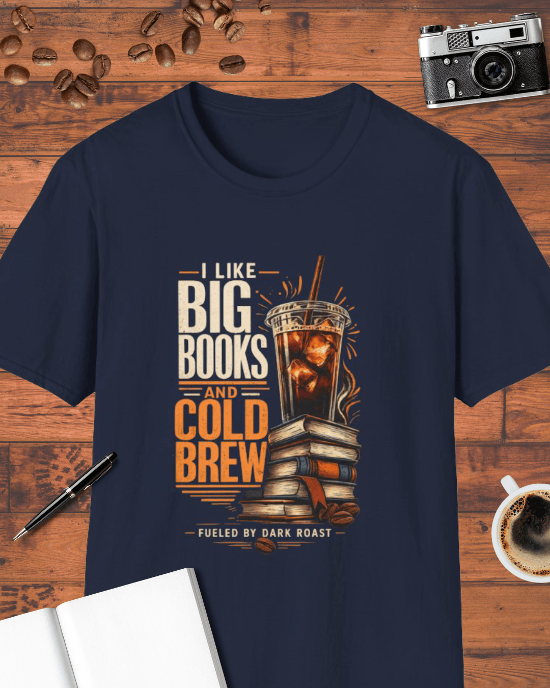 I Like Big Books and Cold Brew T-Shirt