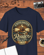 Caffeinated Reader Society T-Shirt