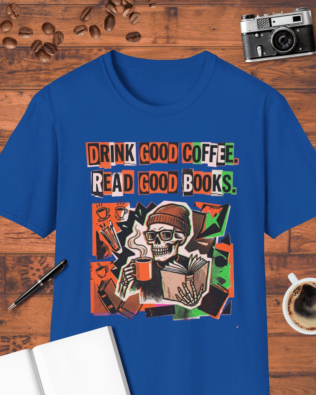 Drink Good Coffee Read Good Books T-Shirt