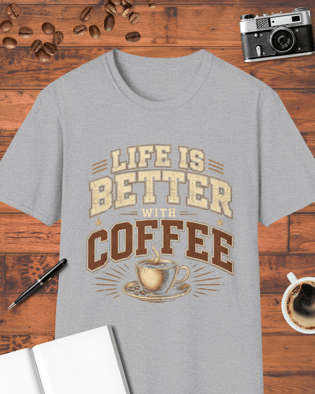 Life Is Better With Coffee T-Shirt