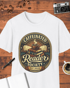 Caffeinated Reader Society T-Shirt