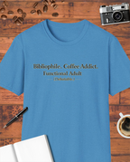 Bibliophile. Coffee Addict. Functional Adult (Debatable.) T-Shirt