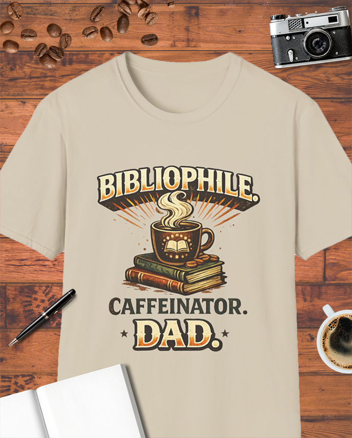 Bibliophile Caffeinator Dad T-Shirt