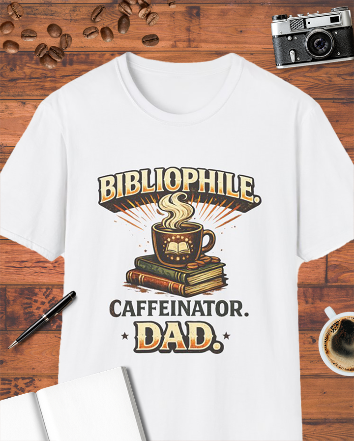 Bibliophile Caffeinator Dad T-Shirt