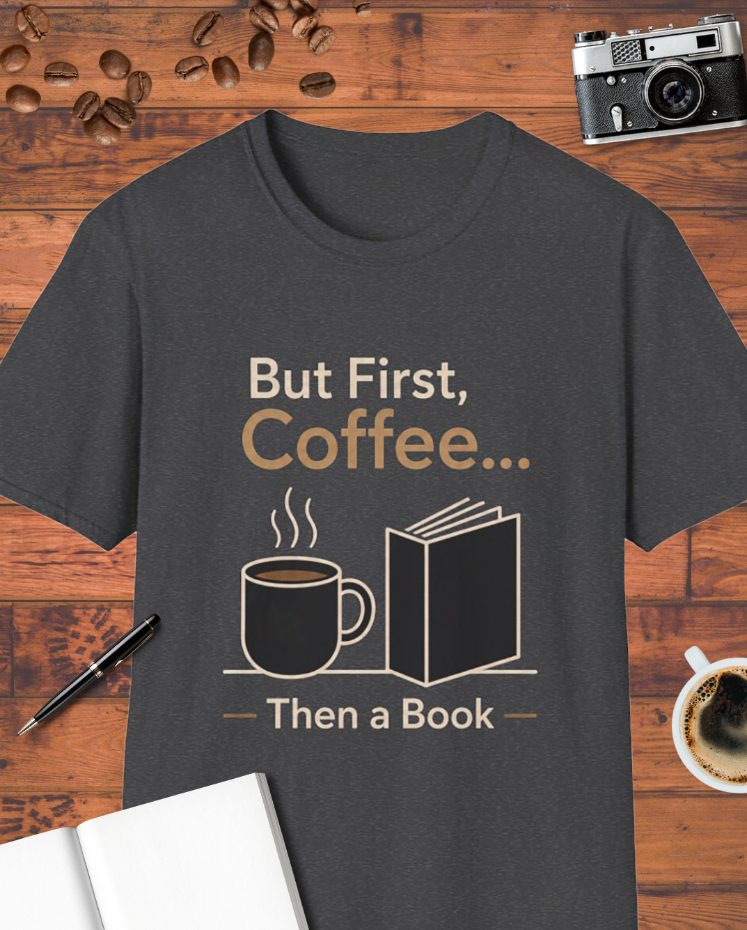 But First Coffee Then a Book T-Shirt