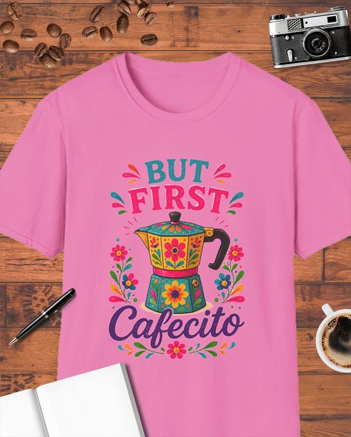 But First Cafecito T-Shirt