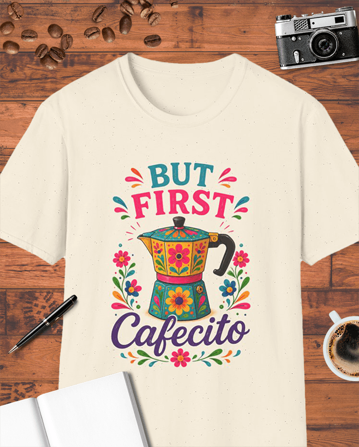 But First Cafecito T-Shirt