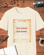 Coffee Borrowed Books Returned T-Shirt