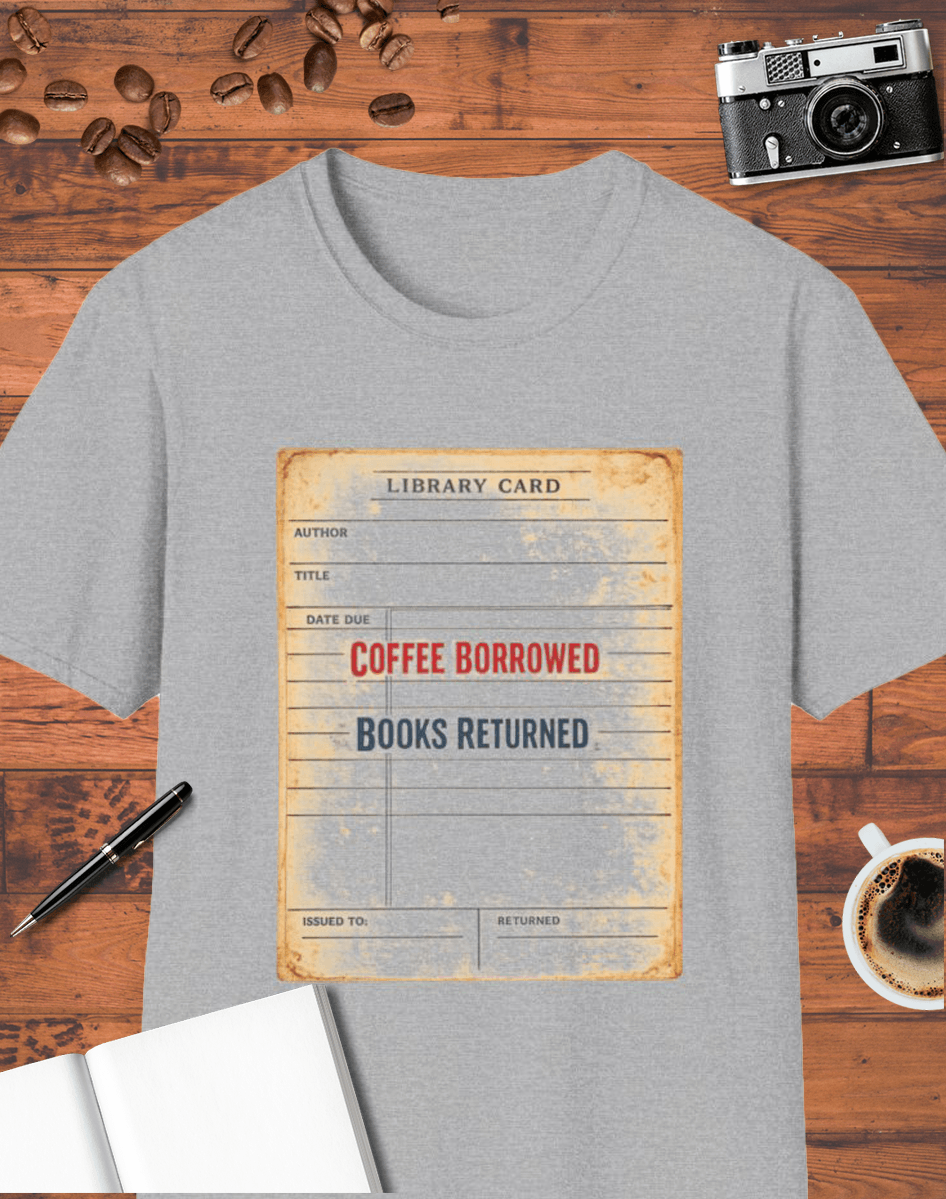 Coffee Borrowed Books Returned T-Shirt