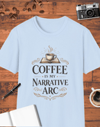 Coffee Is My Narrative Arc T-Shirt