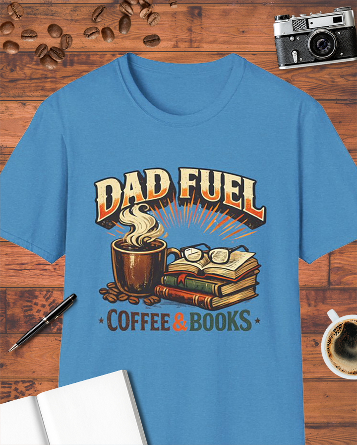 Dad Fuel: Coffee & Books T-Shirt