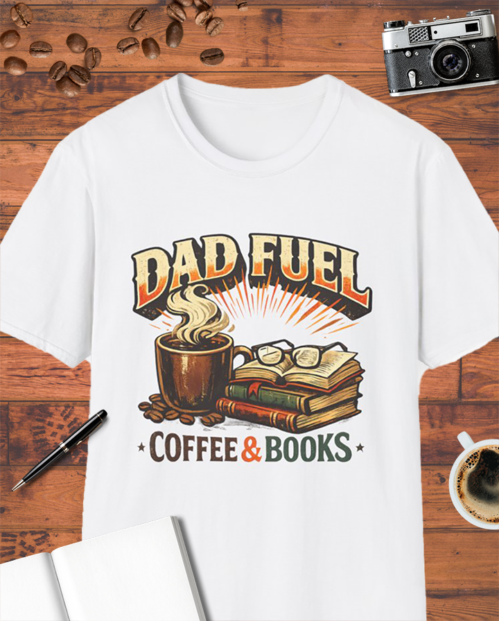 Dad Fuel: Coffee & Books T-Shirt