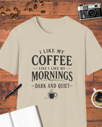 Dark and Quiet T-Shirt