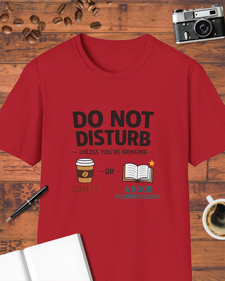Do Not Disturb T-Shirt