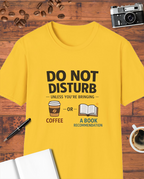 Do Not Disturb T-Shirt