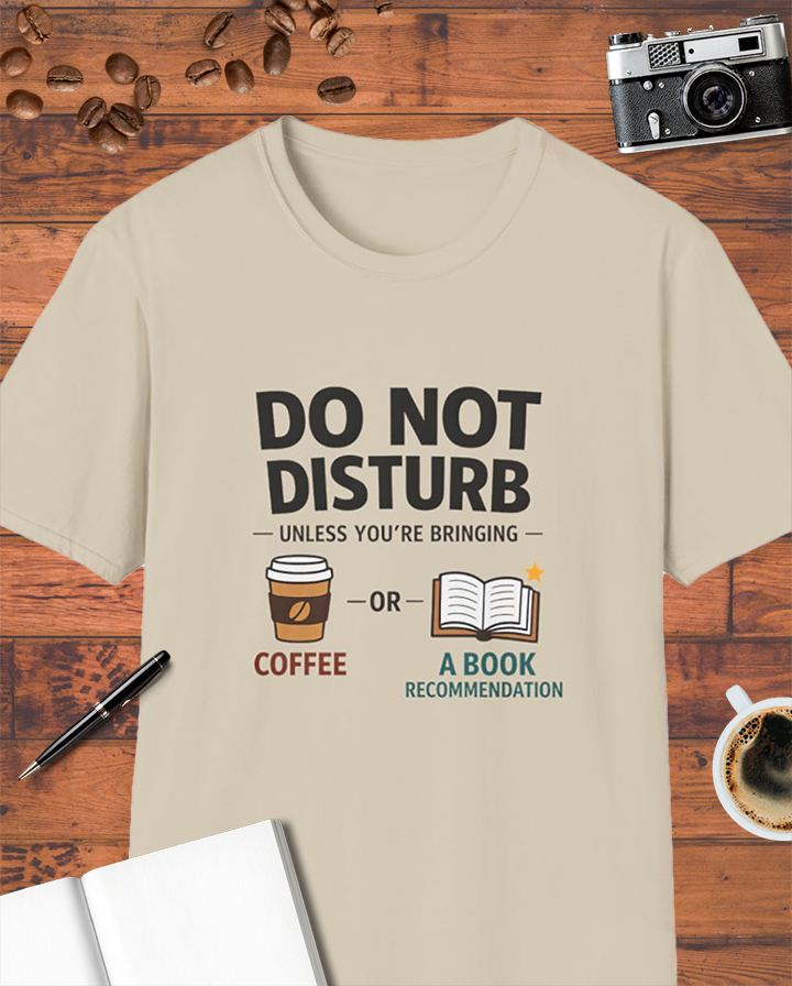 Do Not Disturb T-Shirt
