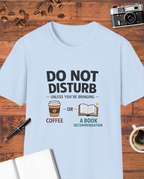 Do Not Disturb T-Shirt