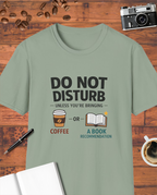 Do Not Disturb T-Shirt