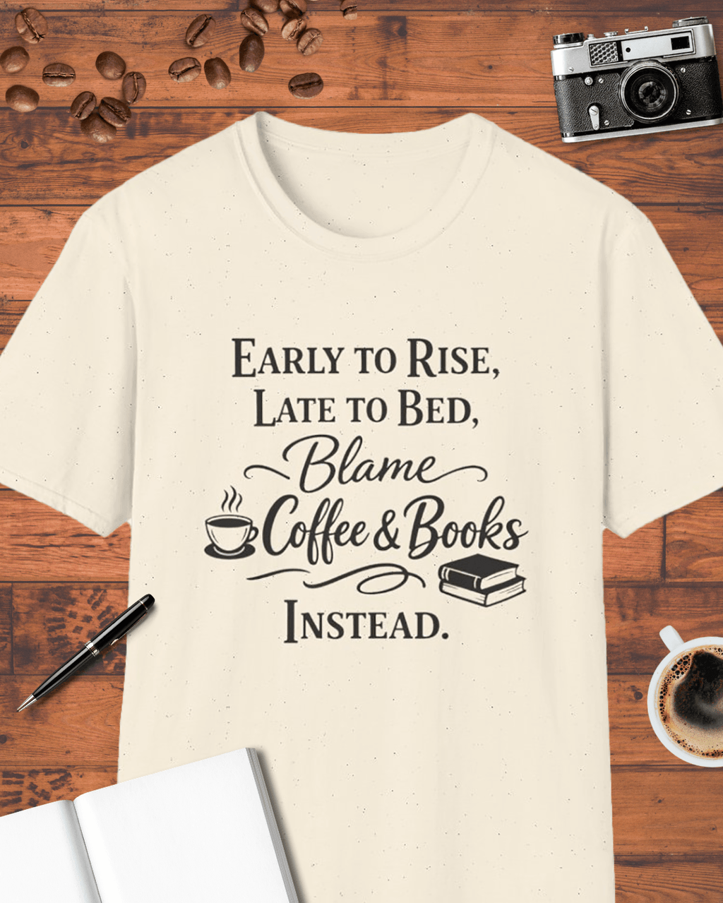 Early to Rise, Late to Bed T-Shirt