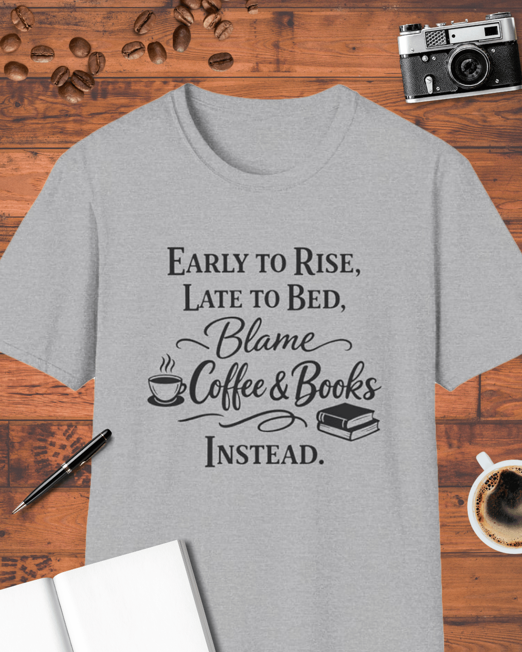 Early to Rise, Late to Bed T-Shirt