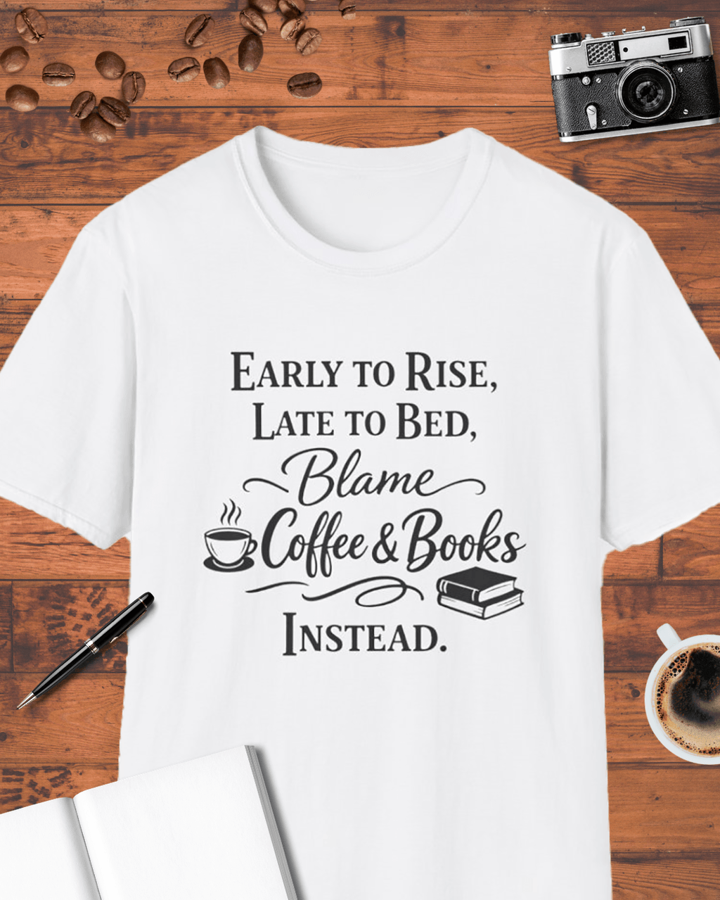 Early to Rise, Late to Bed T-Shirt