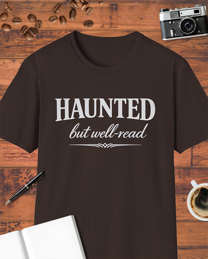 Haunted but Well-Read T-Shirt