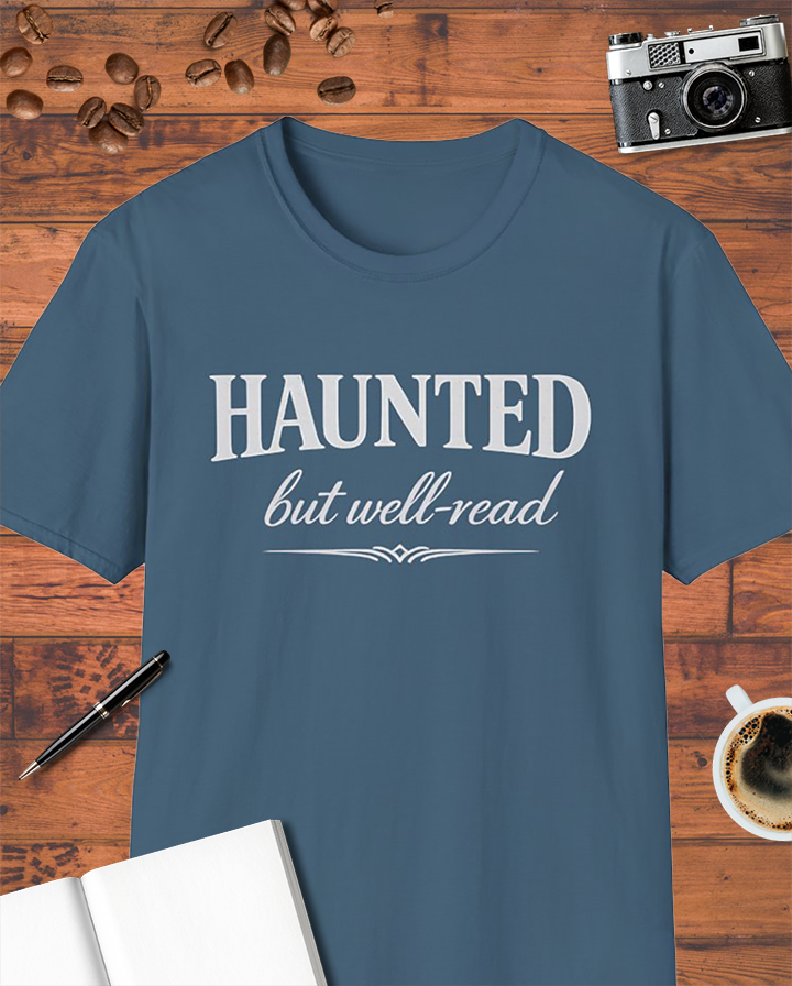 Haunted but Well-Read T-Shirt