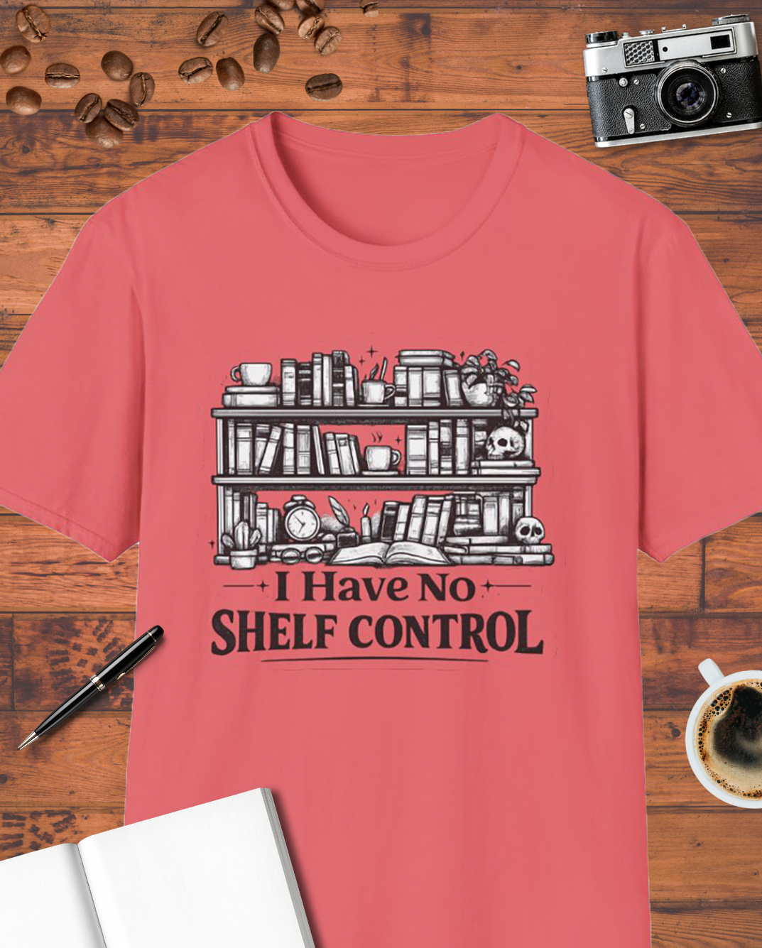 I Have No Shelf Control T-Shirt
