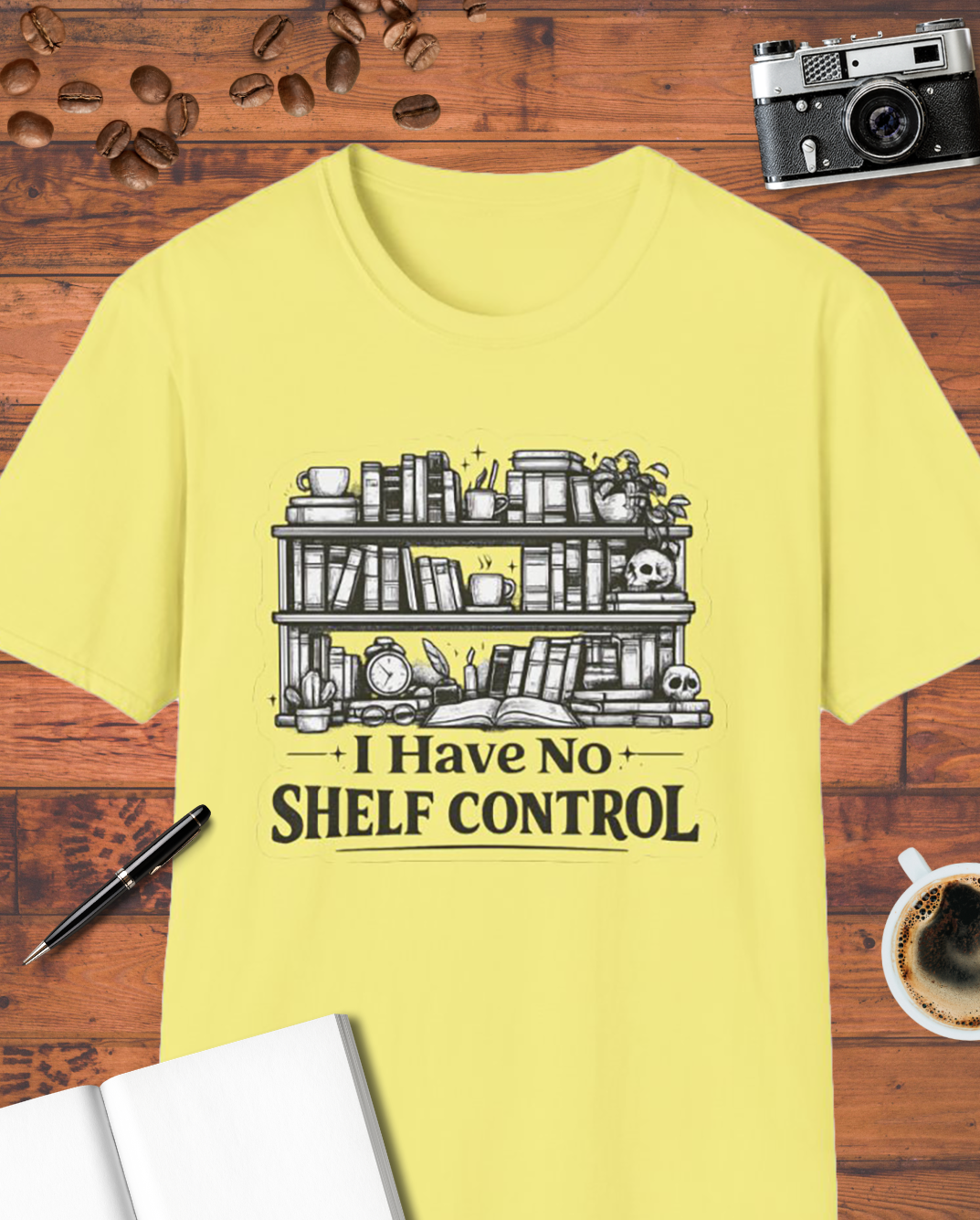 I Have No Shelf Control T-Shirt