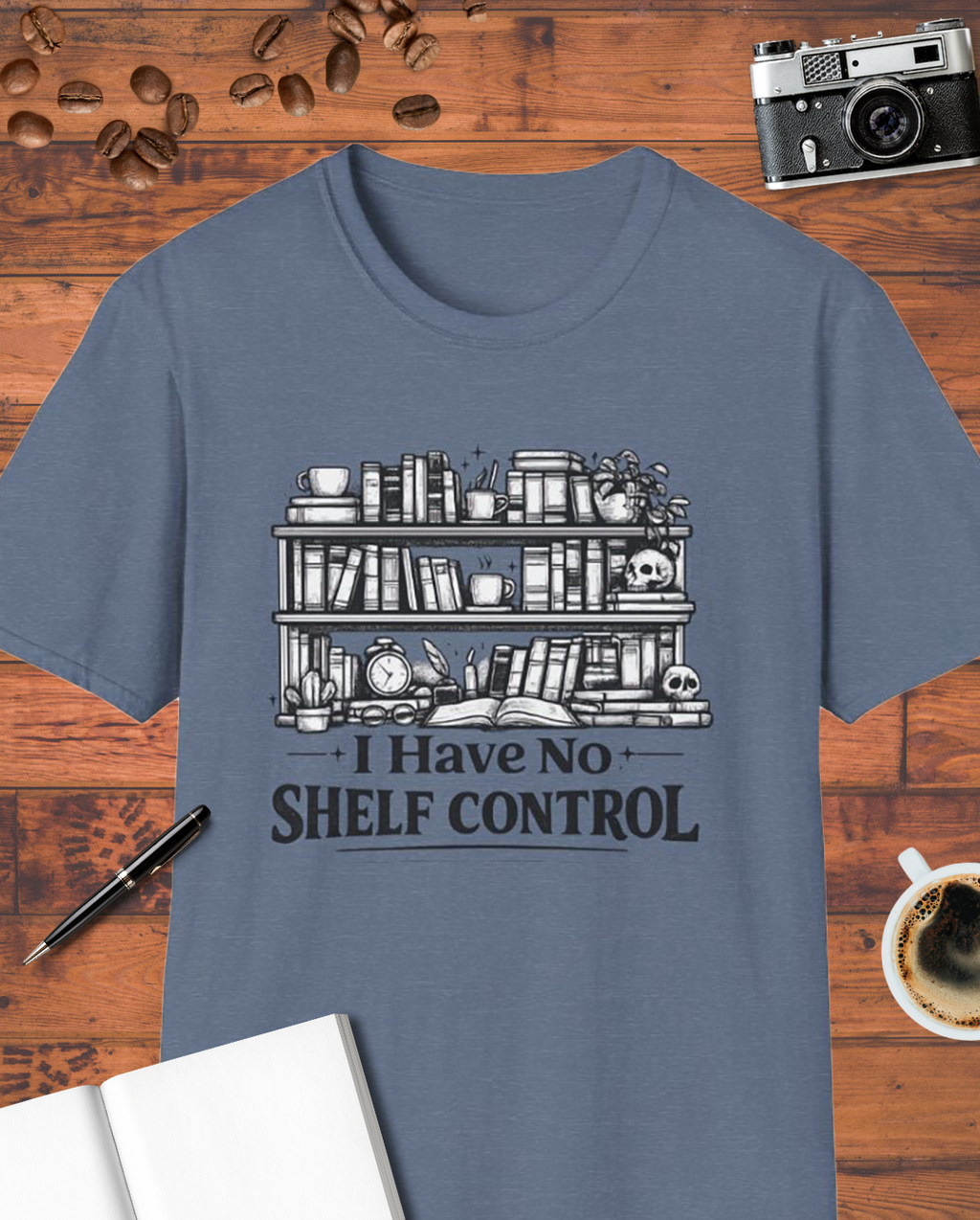 I Have No Shelf Control T-Shirt