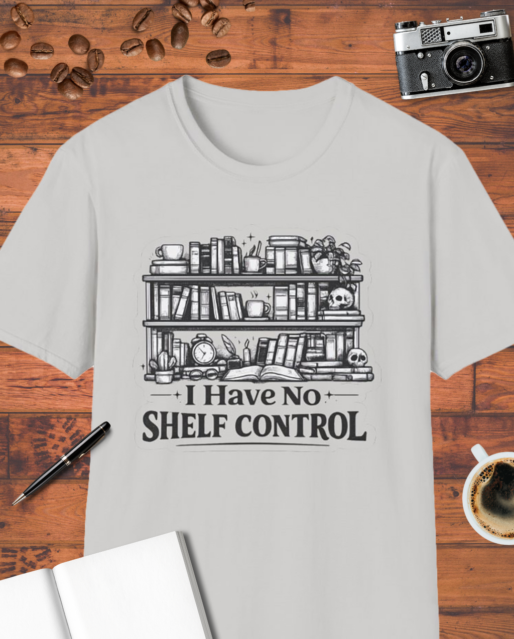 I Have No Shelf Control T-Shirt