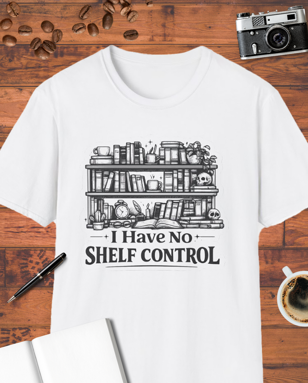 I Have No Shelf Control T-Shirt