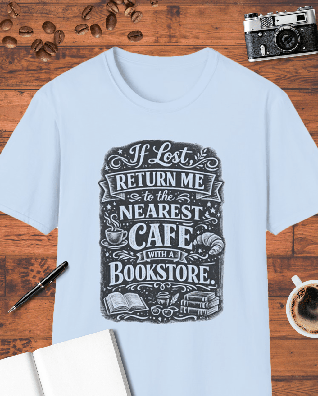 If Lost Return Me to the Nearest Café with a Bookstore T-Shirt