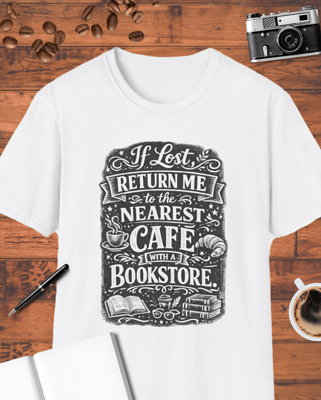 If Lost Return Me to the Nearest Café with a Bookstore T-Shirt