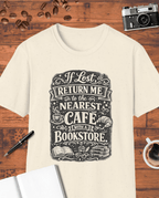 If Lost Return Me to the Nearest Café with a Bookstore T-Shirt