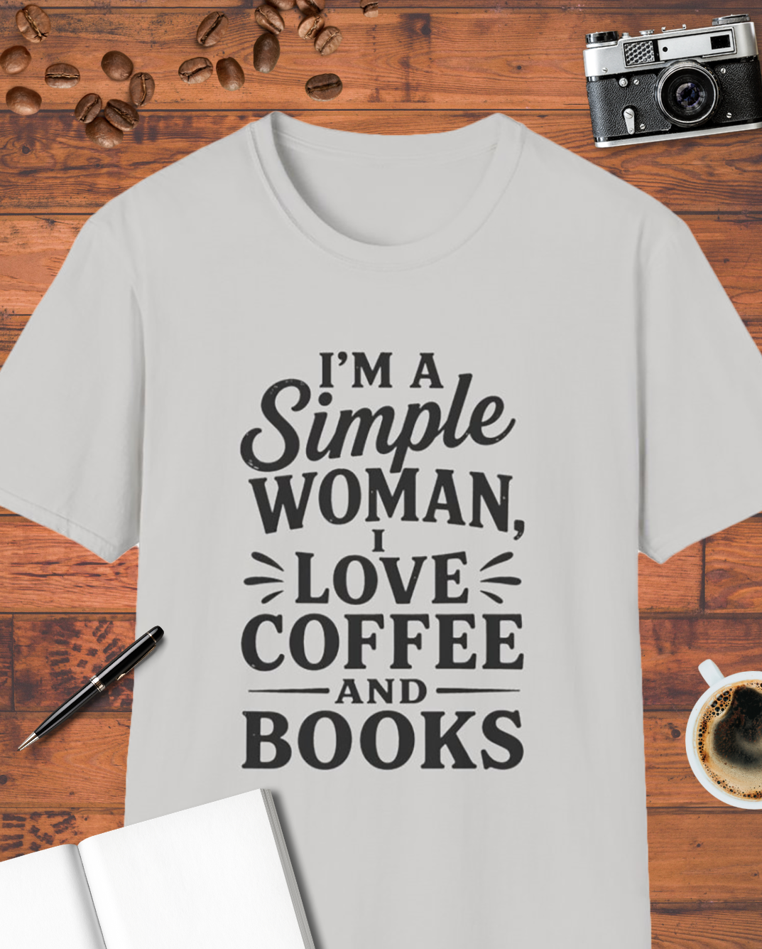 I'm a Simple Woman T-Shirt