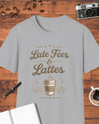 Late Fees and Lattes T-Shirt