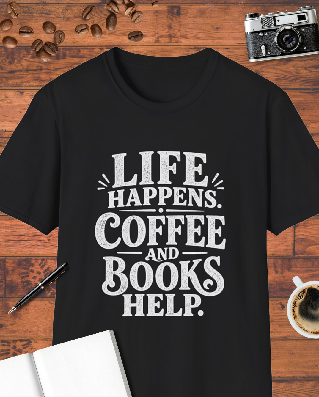 Life Happens Coffee and Books Help T-Shirt
