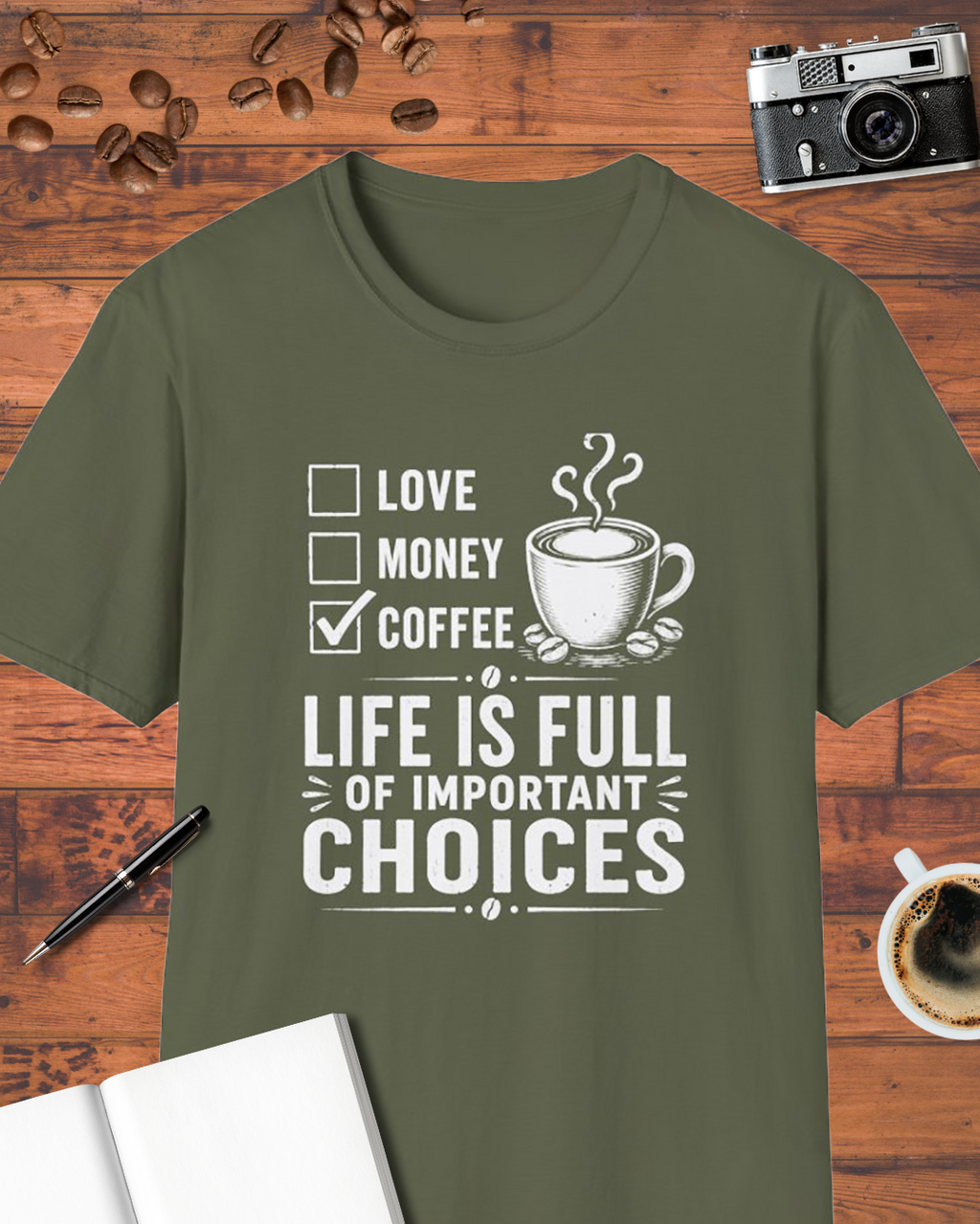 Life Is Full of Important Choices T-Shirt
