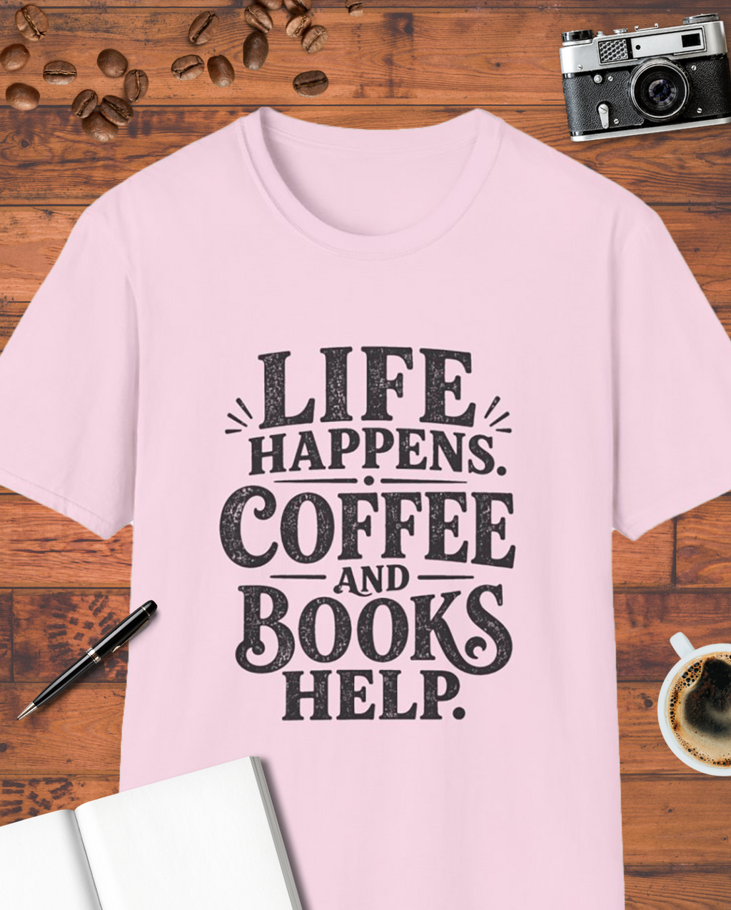 Life Happens Coffee and Books Help T-Shirt