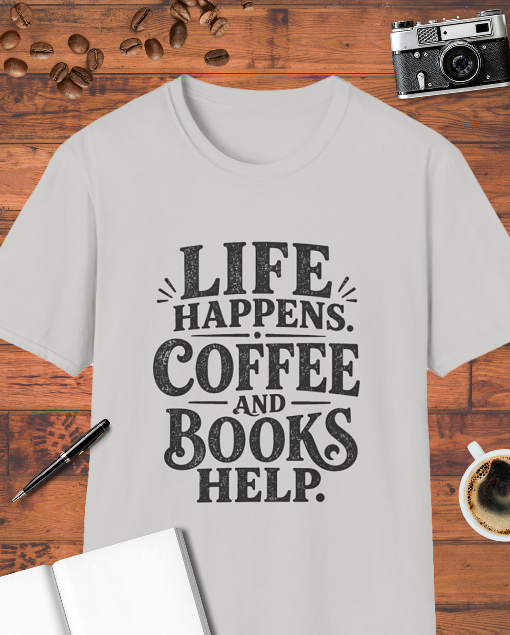 Life Happens Coffee and Books Help T-Shirt